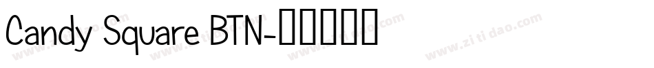 Candy Square BTN字体转换
